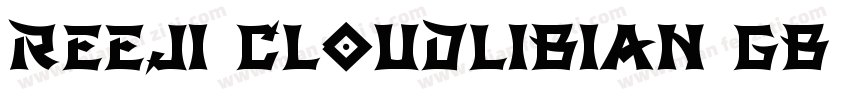 reeji cloudlibian GB regular字体转换